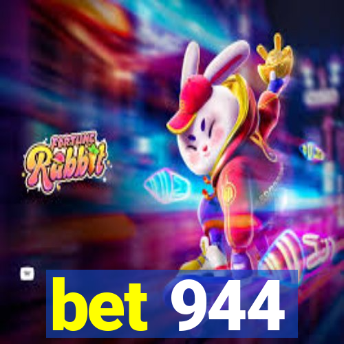 bet 944